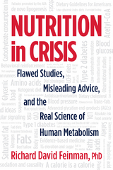 Nutrition in Crisis - Richard David Feinman