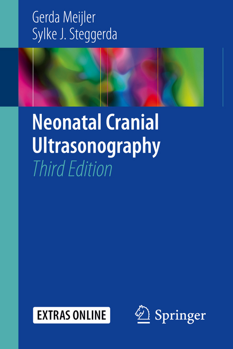 Neonatal Cranial Ultrasonography -  Gerda Meijler,  Sylke J. Steggerda