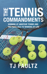 The Tennis Commandments - TJ Faultz