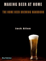 Making beer at home - Jack Allen