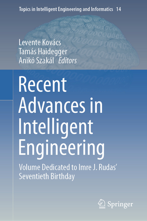 Recent Advances in Intelligent Engineering - 