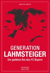 Generation Lahmsteiger -  Justin Kraft