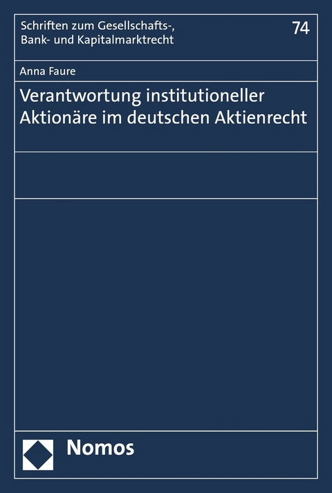 Verantwortung institutioneller Aktionäre im deutschen Aktienrecht -  Anna Faure