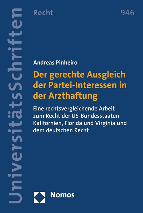 Der gerechte Ausgleich der Partei-Interessen in der Arzthaftung - Andreas Pinheiro