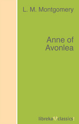 Anne of Avonlea - L. M. Montgomery