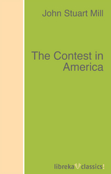 The Contest in America - John Stuart Mill