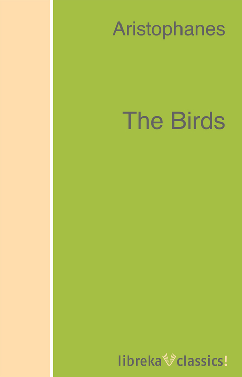 The Birds -  Aristophanes