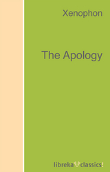 The Apology -  Xenophon