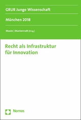 Recht als Infrastruktur für Innovation - 