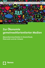 Zur Ökonomie gemeinwohlorientierter Medien - 