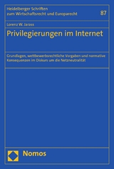 Privilegierungen im Internet -  Lorenz W. Jarass