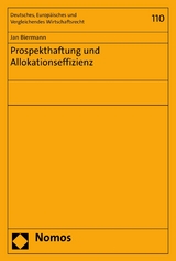 Prospekthaftung und Allokationseffizienz - Jan Biermann