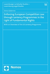 Enforcing European Competition Law through Leniency Programmes in the Light of Fundamental Rights -  Emma Salemme