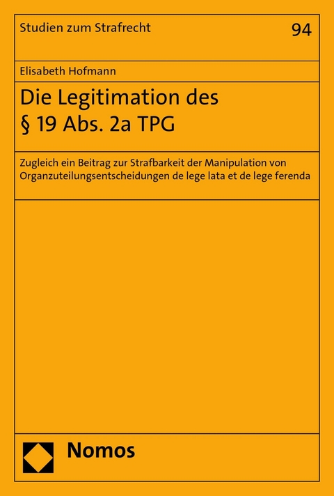 Die Legitimation des § 19 Abs. 2a TPG - Elisabeth Hofmann