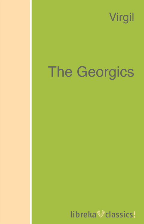 The Georgics -  Virgil