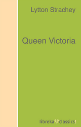 Queen Victoria - Lytton Strachey