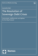 The Resolution of Sovereign Debt Crises - Jeannette Abel