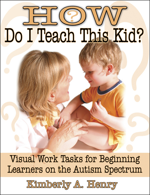 How Do I Teach This Kid? - Kimberly A. Henry