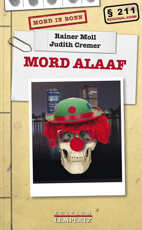 Mord Alaaf - Rainer Moll, Judith Cremer