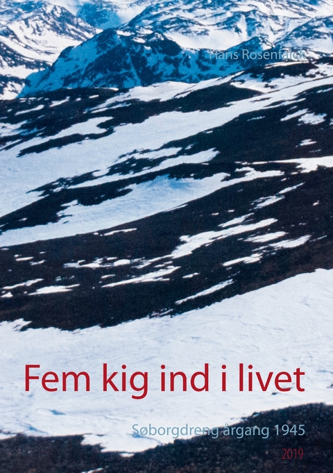 Fem kig ind i livet - Hans Rosenfalck