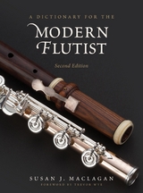 Dictionary for the Modern Flutist -  Susan J. Maclagan