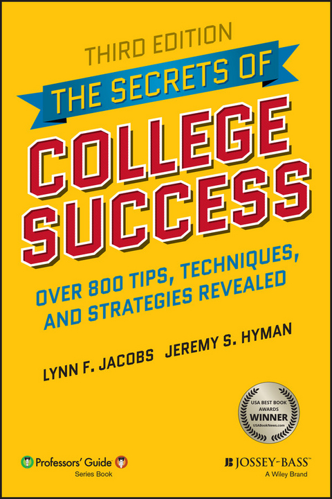 Secrets of College Success -  Jeremy S. Hyman,  Lynn F. Jacobs