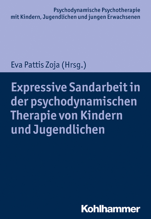 Expressive Sandarbeit in der psychodynamischen Therapie von Kindern und Jugendlichen - 