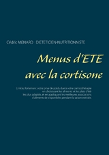 Menus d'été avec la cortisone - Cédric Ménard