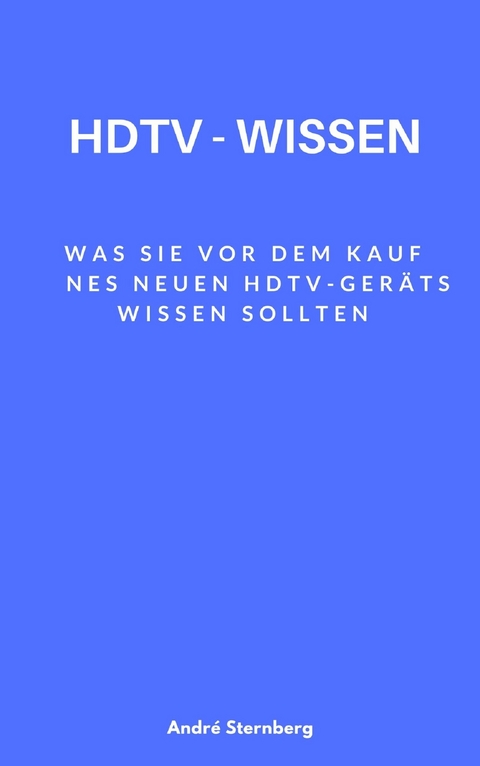HDTV - Wissen - Andre Sternberg
