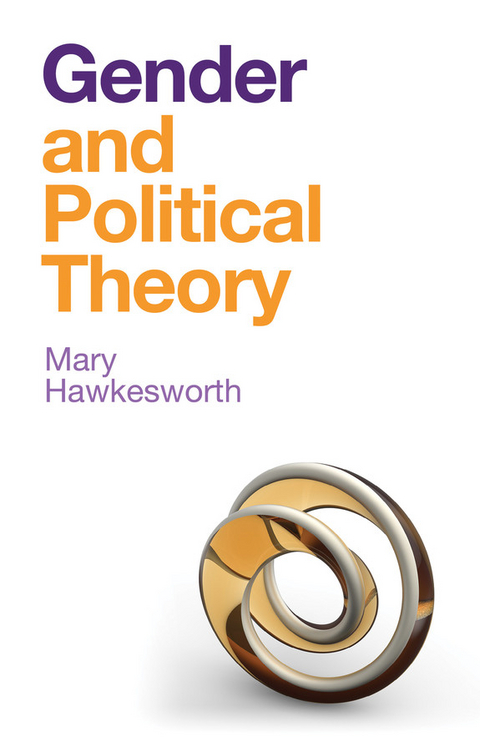 Gender and Political Theory -  Mary Hawkesworth