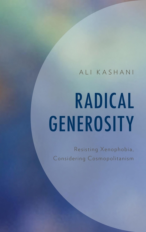 Radical Generosity -  Ali Kashani