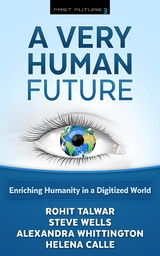 Very Human Future -  Whittington Alexandra,  Talwar Rohit,  Wells Steve