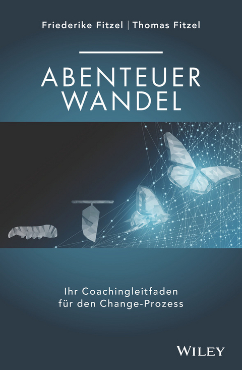 Abenteuer Wandel - Friederike Fitzel, Thomas Fitzel