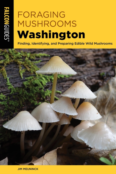 Foraging Mushrooms Washington -  Jim Meuninck