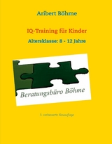 IQ-Training für Kinder - Aribert Böhme