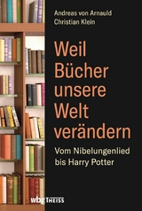 Weil Bücher unsere Welt verändern -  Christian Klein