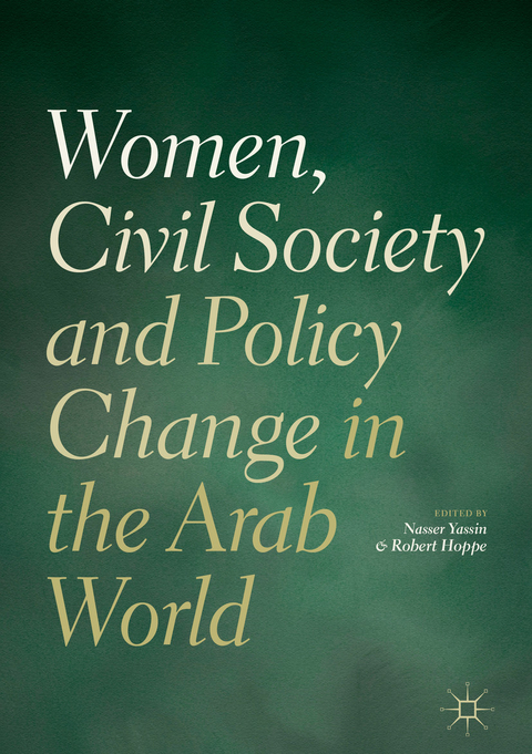 Women, Civil Society and Policy Change in the Arab World - 