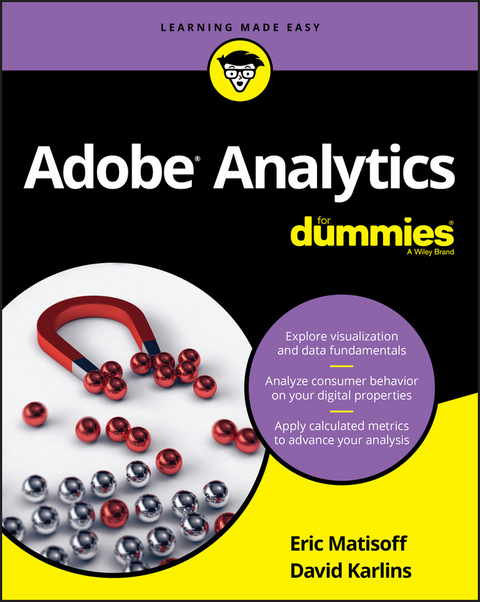 Adobe Analytics For Dummies -  David Karlins,  Eric Matisoff