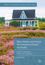 Mass Strikes and Social Movements in Brazil and India -  Jörg Nowak