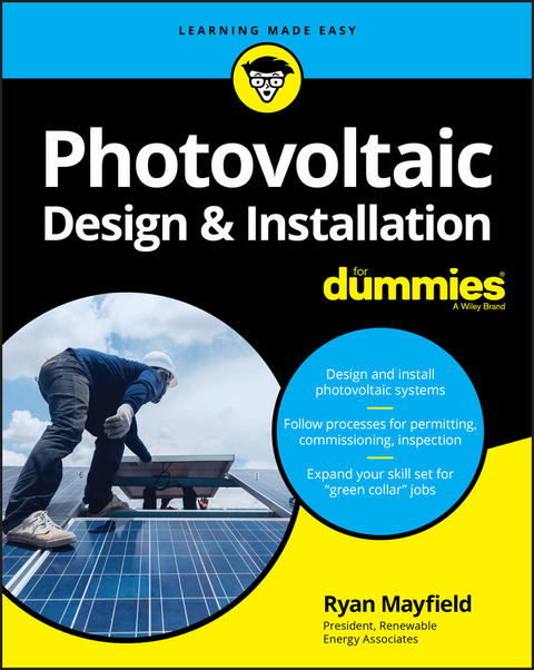 Photovoltaic Design & Installation For Dummies -  Ryan Mayfield