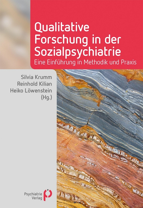 Qualitative Forschung in der Sozialpsychiatrie - 