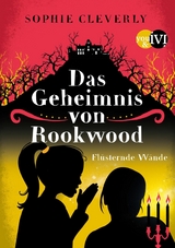 Das Geheimnis von Rookwood -  Sophie Cleverly