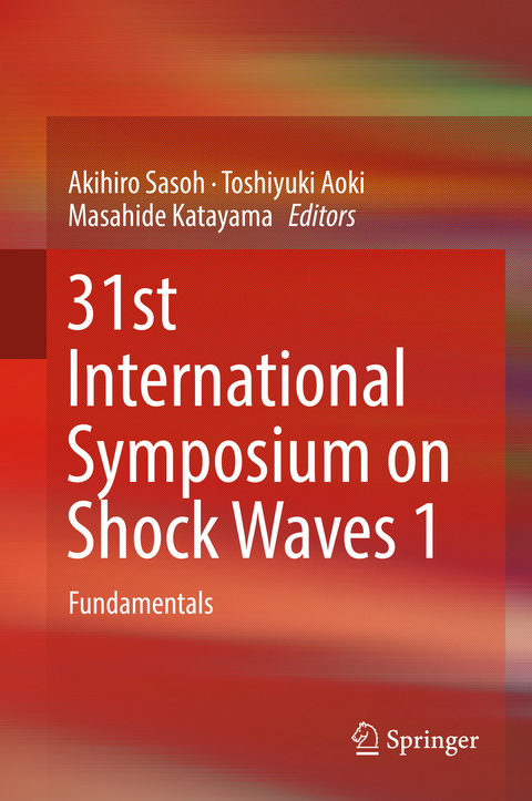 31st International Symposium on Shock Waves 1 - 