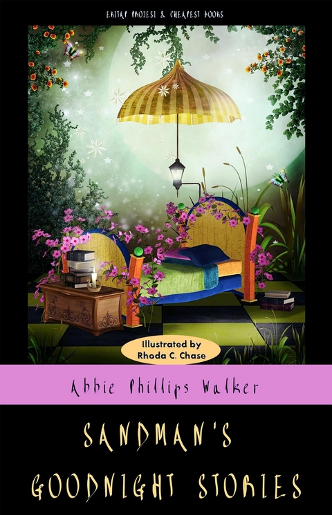Sandman's Goodnight Stories -  Rhoda C. Chase,  Abbie Phillips Walker