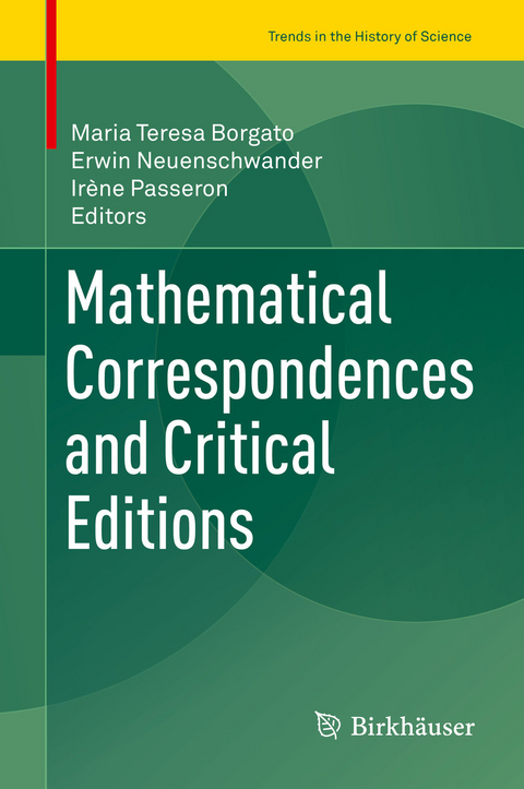 Mathematical Correspondences and Critical Editions - 