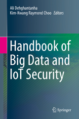 Handbook of Big Data and IoT Security - 