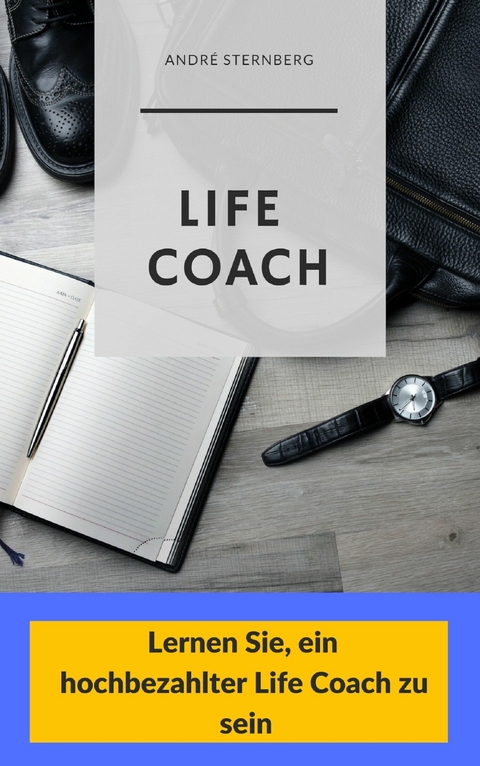 Life Coach - Andre Sternberg