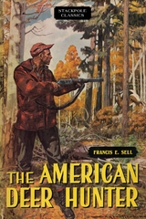 American Deer Hunter -  Francis E. Sell