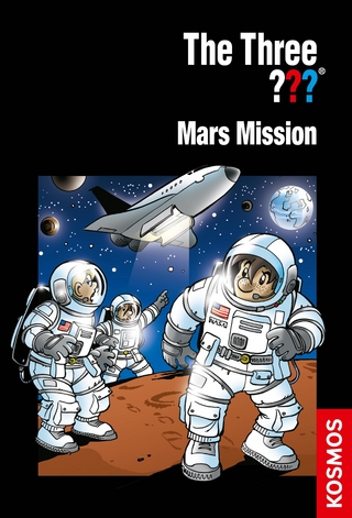 The Three ???, Mars Mission (drei Fragezeichen) - Boris Pfeiffer