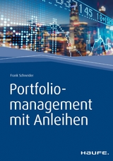 Portfoliomanagement mit Anleihen -  Frank Schneider